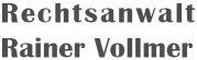 Rechtsanwalt Rainer Vollmer